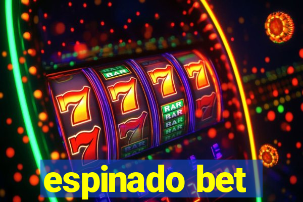 espinado bet